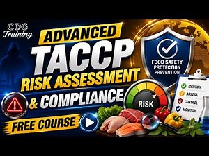 Advanced TACCP Risk Assessment & Compliance | Complete Free Food Defense Course