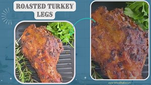 ROASTED TURKEY LEGS