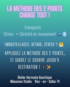 Transports  Pas de stress avec la Méthode des 2 Points ! #ZenAuVolant #GestionDuStress #MéthodeDes2Points #CalmeIntérieur #BienÊtreQuotidien #MindsetPositif | Harmonie Quantique | Facebook