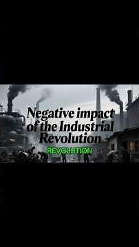 Negative Impact of The Industrial Revolution #Industrialrevolution #shorts