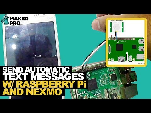 How to Send Automatic Text Messages With a Raspberry Pi and Nexmo