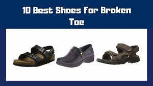 10 Best Shoes For Broken Toe (January 2026) - AuthorityShoes