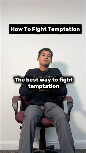 How To Fight Temptation (The Gospel Truth: Day 27)