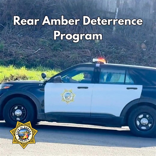 MEDIA RELEASE FOR IMMEDIATE RELEASE January 29, 2026 Eureka Police Enhances Safety with Rear Amber Deterrence The Eureka Police Department is implementing a visibility and safety strategy known as Rear Amber Deterrence to help improve roadway safety for motorists, pedestrians, bicyclists, and officers while also deterring crime. As part of this effort, patrol vehicles may activate rear amber lights while driving or when stopped. These amber lights are used to increase visibility, alert drivers, 