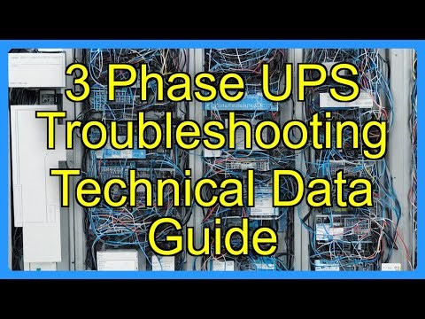 3 Phase UPS Troubleshooting Technical Data Guide