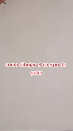 Cómo Dibujar el Cuerpo de Goku: Tutorial Completo