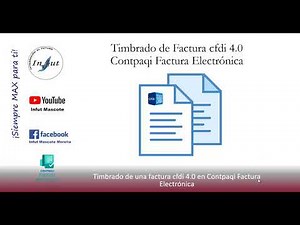 Timbrado factura cfdi 4.0 Contpaqi Factura Electrónica