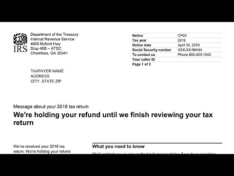 How to Understand Your CP05 Notice (Holding your tax refund for further review)