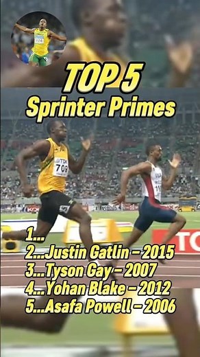 Top 5 Greatest Sprinter Primes in Sprinting History!