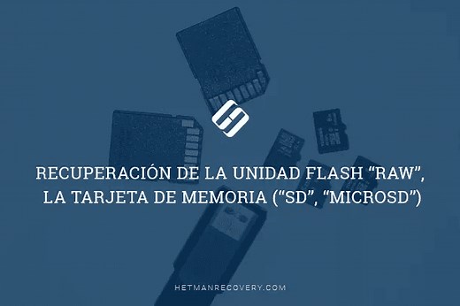 Restaurar Unidad Flash RAW o Tarjeta de Memoria SD/MicroSD