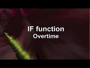 IF Function: Overtime