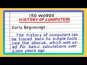 History of Computer | A Short Note on History of Computer | 150 Words
