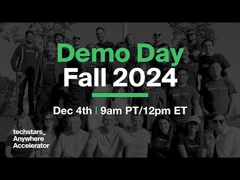 Techstars Anywhere Fall 2024 Demo Day