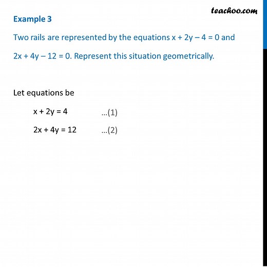 Question 3 - Two rails are represented by  x   2y - 4 = 0