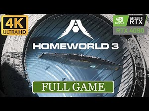 Homeworld 3 - Full Game Walkthrough [RTX 4090 4K 60FPS] -No Commentary
