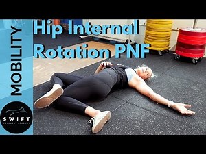 How To Do a Hip Internal Rotation Stretch PNF