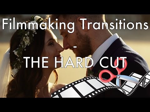 Hard Cut Transitions - Filmmaking/Cinema Techniques