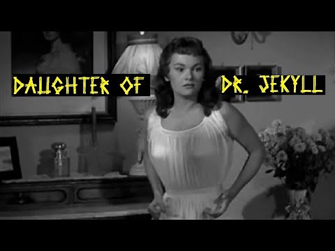 Daughter of Dr. Jekyll (1957) full horror movie