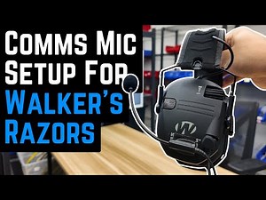 Comms Mic Setup for Walker's Razors