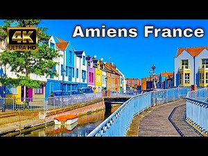Amiens, France 4K Walk - Morning Walk in Amiens France