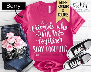 Funny Girls Trip Shirts, Vacation Shirts, Best Friend Shirts, Shirts for Girls Weekend, Group Shirts, Destin - Etsy