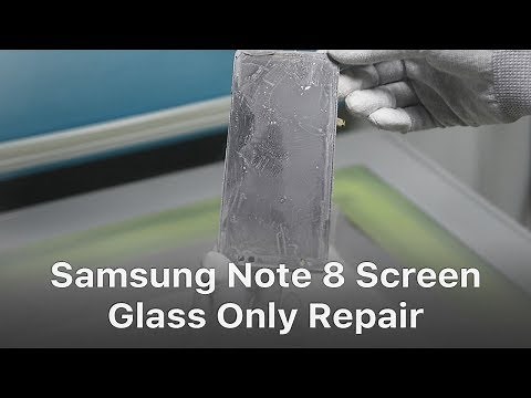 Samsung Note 8 Broken Screen Glass Repair - New Tech Updated