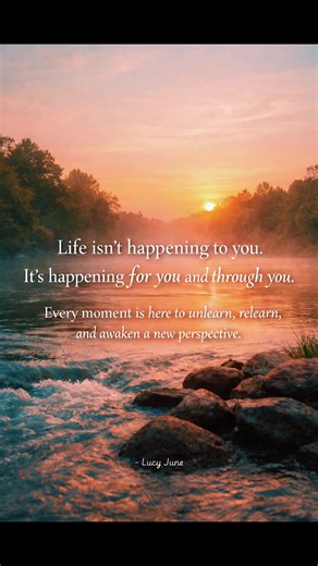 Life isn’t happening to you. It’s happening for you and through you. Every moment is here to unlearn, relearn, and awaken a new perspective 🌿 🎧 The River Is Flowing - Lucy June #HealingMusic #SpiritualTok #InnerPeace #ConsciousLiving #LucyJuneMusic
