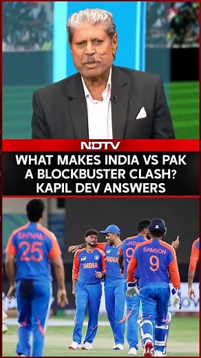 India Vs Pak Match | What Makes India Vs Pak Asia Cup Match A Blockbuster Clash? Kapil Dev Answers