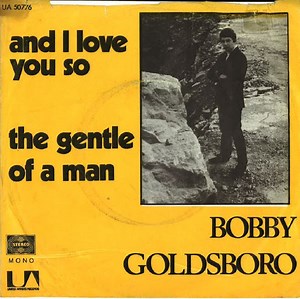 Bobby Goldsboro - And I Love You So
