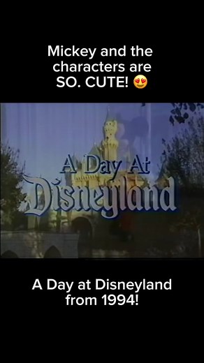 A Day at Disneyland from 1994! I can’t take how cute Mickey and the characters are 🥰 #disneyland #mickeymouse