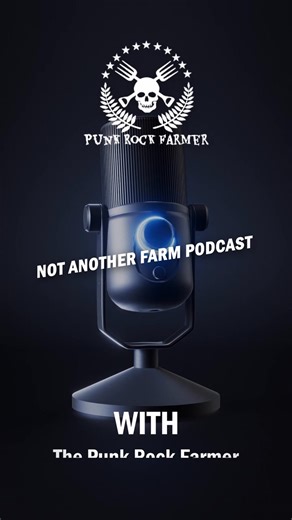 1.6K views · 24 reactions | Not Another Farm Podcast, available here or wherever you listen to your favorite podcasts | The Punk Rock Farmer | Facebook