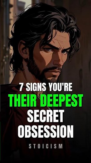 7 Signs You're Their Deepest Secret Obsession