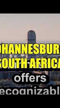 How to Travel to Johannesburg, South Africa