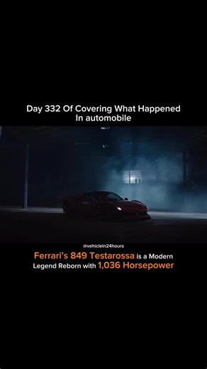 Vehicle in 24 hours on Instagram: "Ferrari has officially unveiled the 849 Testarossa, reviving the iconic nameplate as a revolutionary plug-in hybrid supercar. This new flagship features a re-engineered 4.0-liter twin-turbo V8 producing 830 horsepower combined with three electric motors for an additional 220 horsepower, totaling 1,050 horsepower. The hybrid powertrain accelerates from 0-100 km/h in under 2.3 seconds with a top speed exceeding 330 km/h. Available in coupe and convertible configu