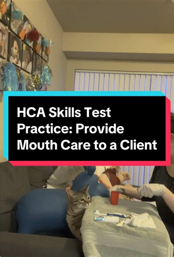 HCA Skills Test Practice: Providing Mouth Care Efficiently