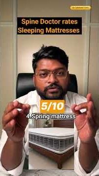 Spine doctor rates you mattresses | Dr Lakhan BAMS
