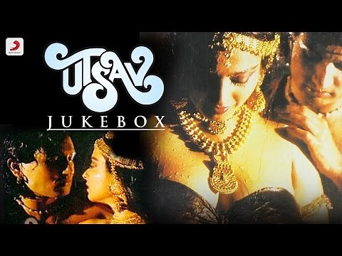 Utsav – Jukebox | Rekha | Shashi Kapoor | Shekhar Suman | Asha Bhosle | Laxmikant Pyarelal