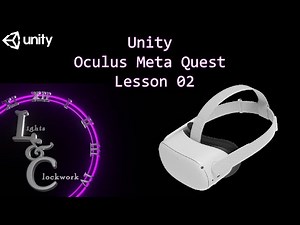 Unity and Oculus Meta Quest Lesson 02 - Adding a Simple Controller and Trigger Event