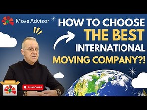 🌍 How to Choose the BEST International Moving Company! 🚛