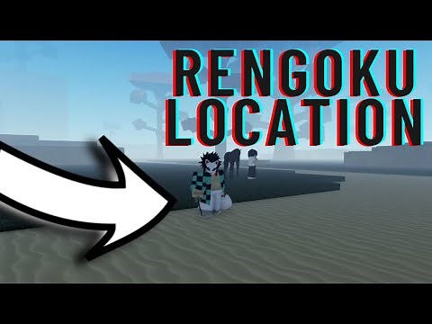 RENGOKU LOCATION! PROJECT SLAYERS
