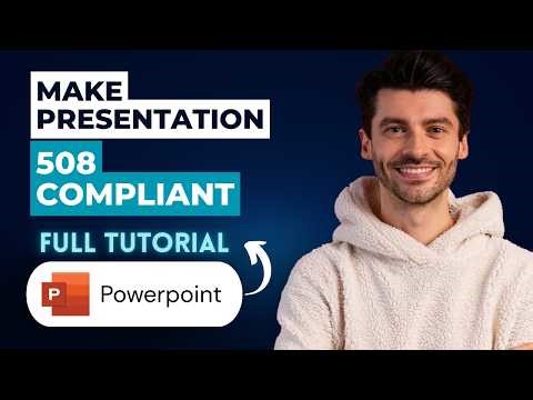 How to Make a Presentation 508 Compliant in PowerPoint [2026 Full Guide]