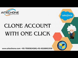 Duplicate Accounts in Salesforce with Ease | How to Clone Accounts | Step-by-Step Tutorial