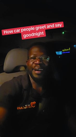 How car people greet and say goodnight