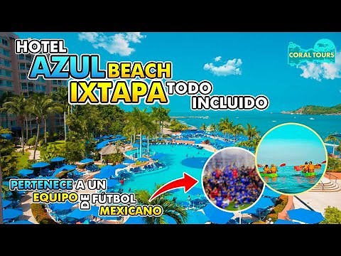 Hotel Azul Ixtapa ⚽️🍹DE LO MEJOR EN IXTAPA 🏖🍽