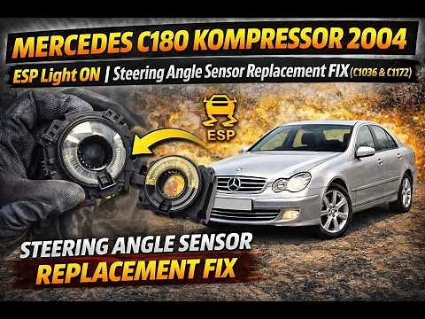 Mercedes C180 Kompressor 2004 ESP Light ON | Steering Angle Sensor Replacement FIX (C1036 & C1172)
