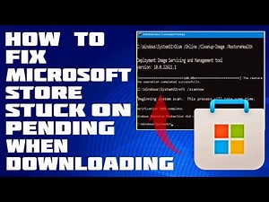 How To Fix Microsoft Store Stuck on Pending When Downloading [Solution]