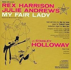 Rex Harrison, Julie Andrews with Stanley Holloway, Robert Coote, Leonard Weir, Bob Chisholm - My Fair Lady - Original Cast