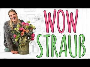 WOW STRAUß - CLASSIC BUT FANTASTIC - DIY