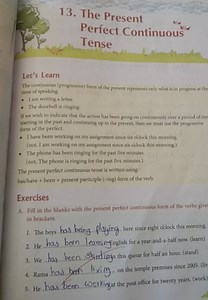 The Present Perfect Continuous Tense Let's Learn The continuous... | Filo