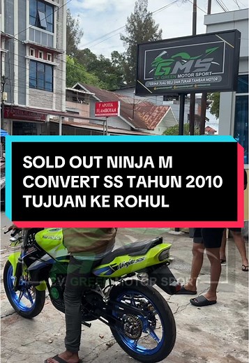 SOLD OUT⚠️ ninja m convert ss tahun 2010 tujuan ke rohul #greenmotorsport #2stroke #2tak #2taklovers
